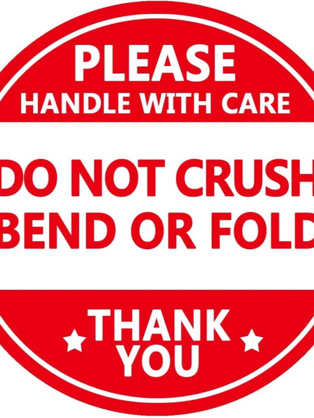 Do Not Crush Bend or Fold Stickers, 2 Inch, 500 Pcs